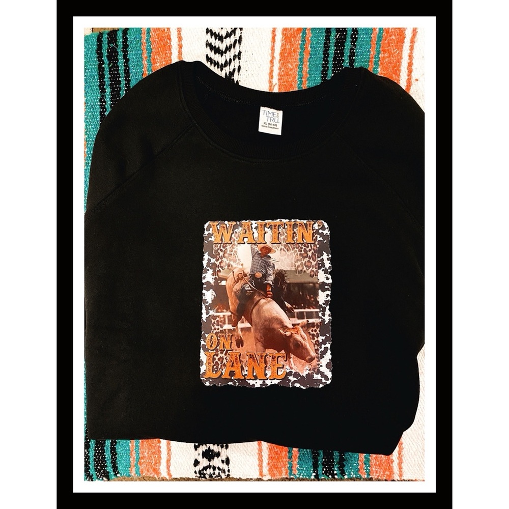 Waitin On Lane Sweatshirt